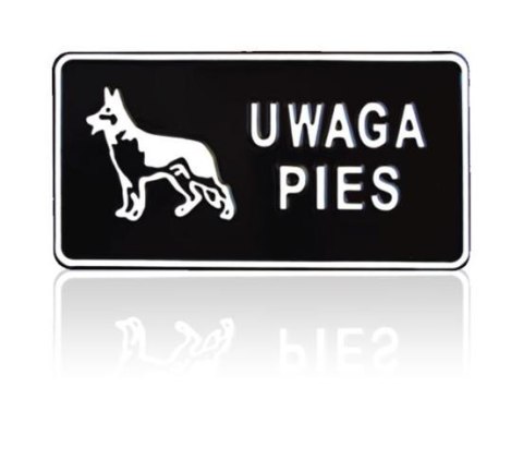 TABLICA 15*29CM UWAGA PIES TABLICA 15*29CM UWAGA PIES