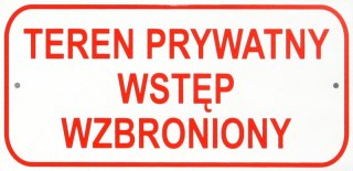 TABLICA MAŁA 10*20CM TEREN PRYWATNY WSTĘP WZBRONIONY