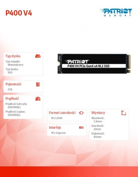 Dysk SSD 2TB P400 V4 6200/5200 MB/s M.2 PCIe Gen4 x4 NVMe 2.0 Dysk SSD 2TB P400 V4 6200/5200 MB/s M.2 PCIe Gen4 x4 NVMe 2.0